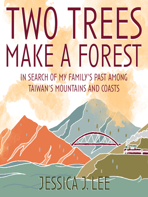 Title details for Two Trees Make a Forest by Jessica J. Lee - Available